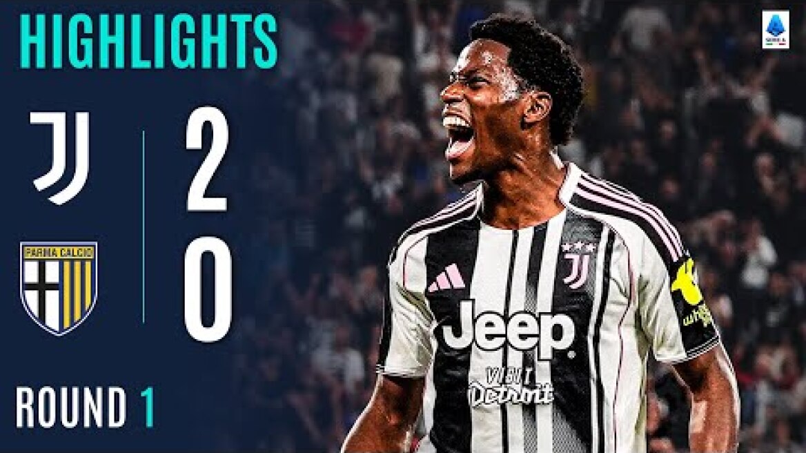 JUVENTUS-PARMA 2-0 | HIGHLIGHTS | Bianconeri Off to Flying Start! | Serie A 2025/26