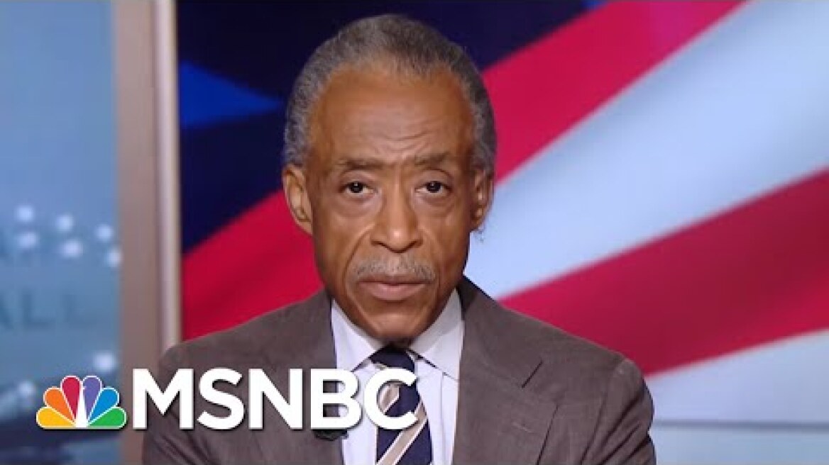 Al Sharpton: If President Donald Trump Wants A Fight, He Can Come To Me First | Hardball | MSNBC