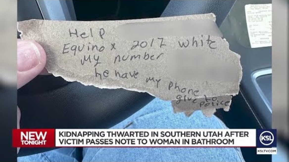 Woman escapes alleged kidnapper by slipping SOS note to bystander in Cedar City gas station