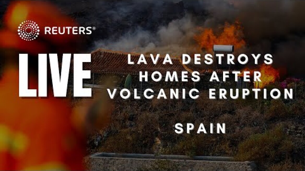 LIVE: Lava from volcano destroys homes on Spain's La Palma island