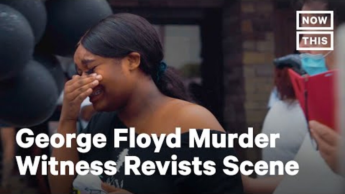 Woman Who Captured George Floyd Killing Returns To Scene | NowThis