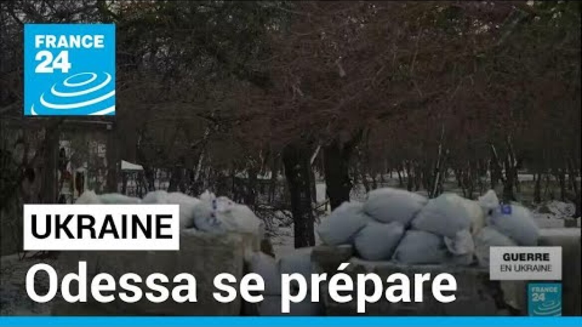 Ukraine : La ville d'Odessa se prépare à un assaut imminent • FRANCE 24