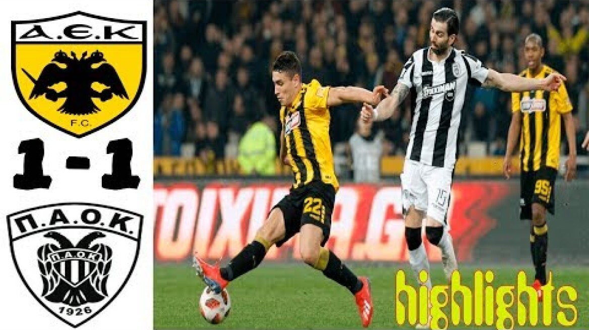 AEK vs PAOK 1-1 All Goals & Highlights 03.02.2019