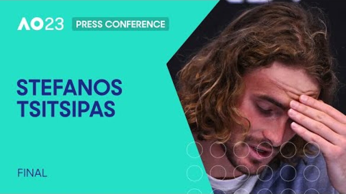 Stefanos Tsitsipas Press Conference | Australian Open 2023 Final