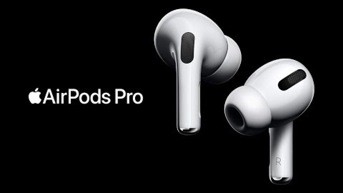 Introducing AirPods Pro — Apple