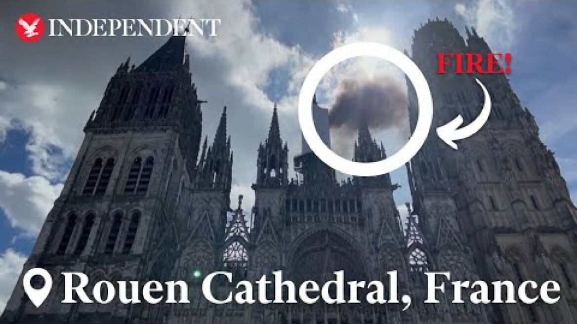 Smoke billows from cathedral in French city of Rouen after spire catches fire