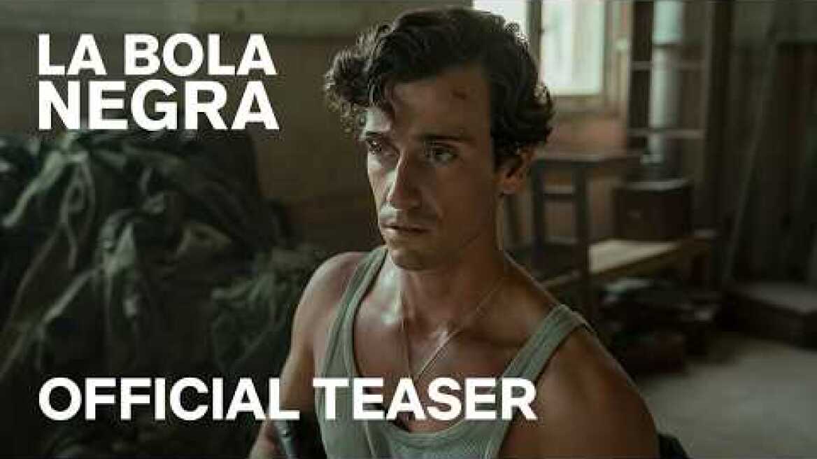 LA BOLA NEGRA | Official Teaser | Netflix