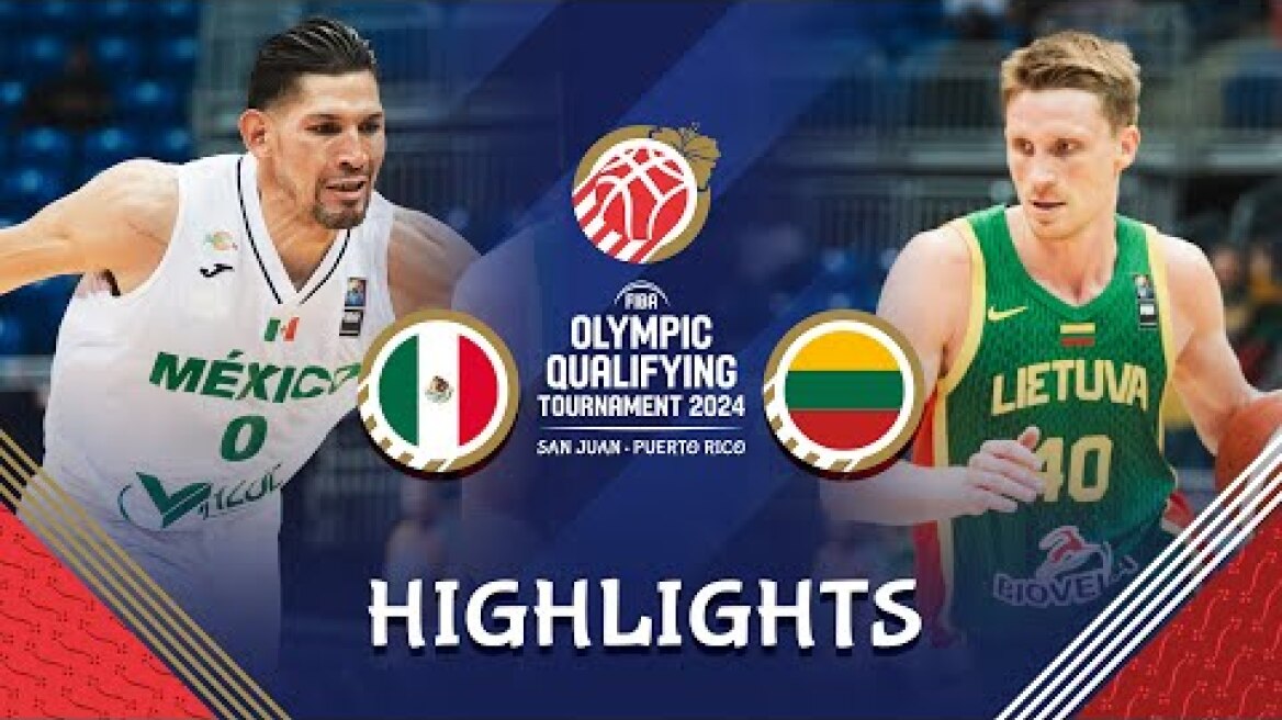 Mexico 🇲🇽 vs Lithuania 🇱🇹 | Highlights | FIBA OQT 2024 Puerto Rico