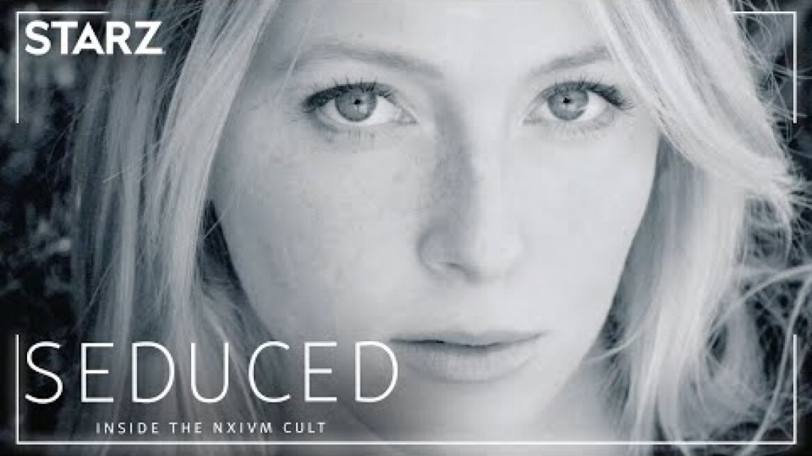Seduced: Inside the NXIVM Cult | Official Trailer | STARZ