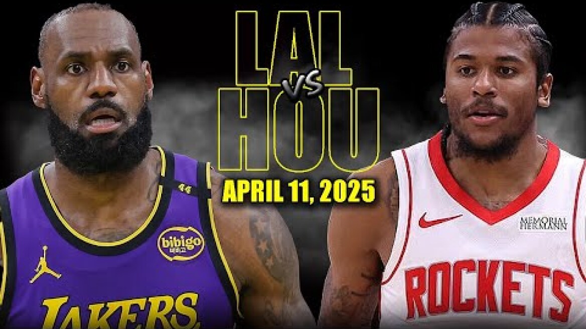 Los Angeles Lakers vs Houston Rockets Full Game Highlights - April 11, 2025 | Regular Season