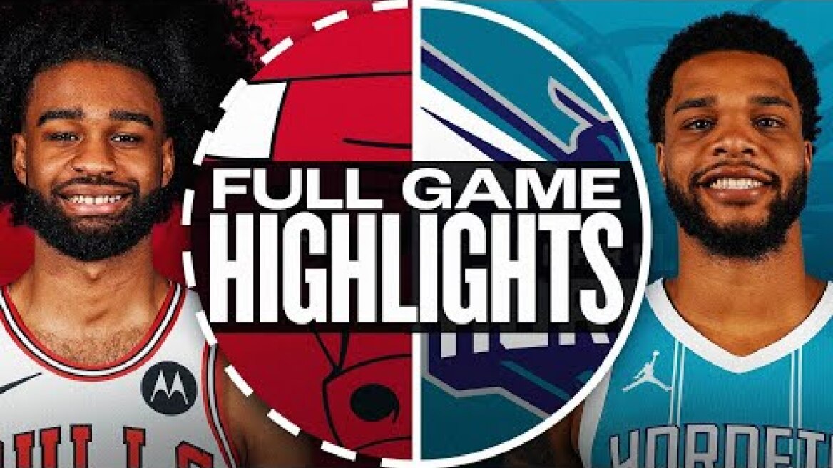Game Recap: Bulls 115, Hornets 108