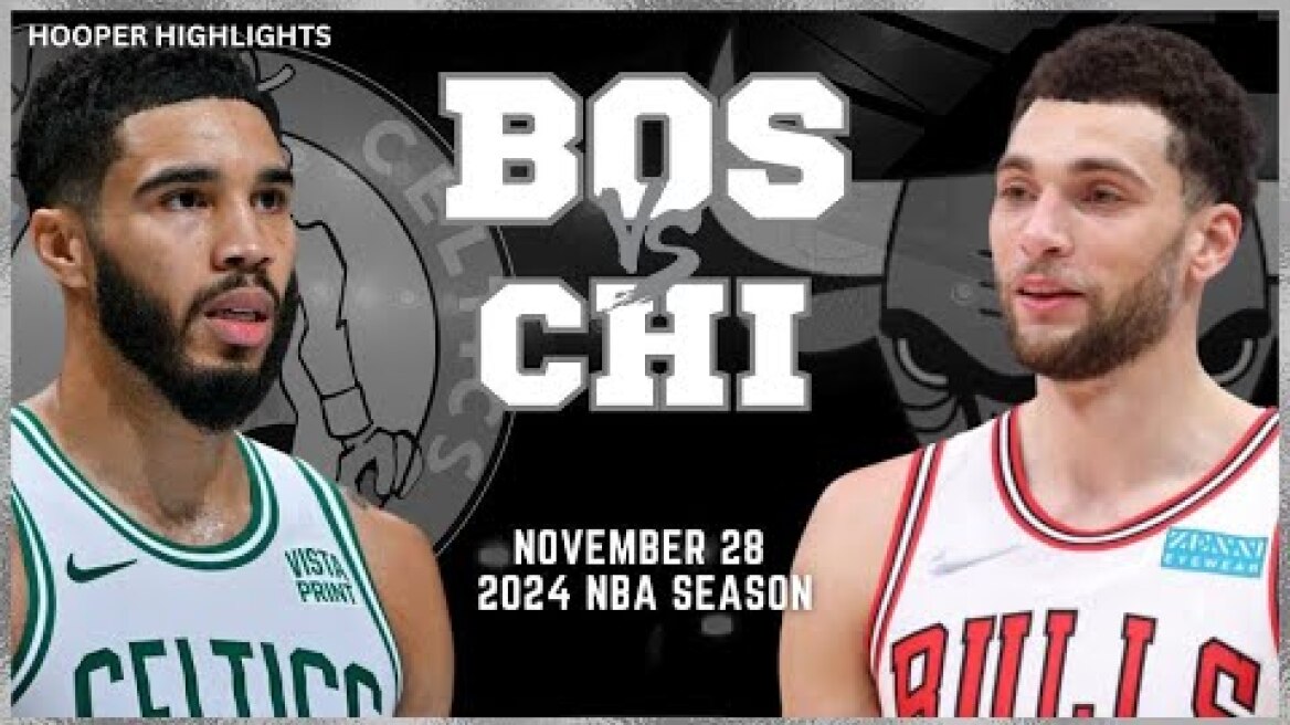 Chicago Bulls vs Boston Celtics Full Game Highlights | Nov 28 | 2024 NBA Season