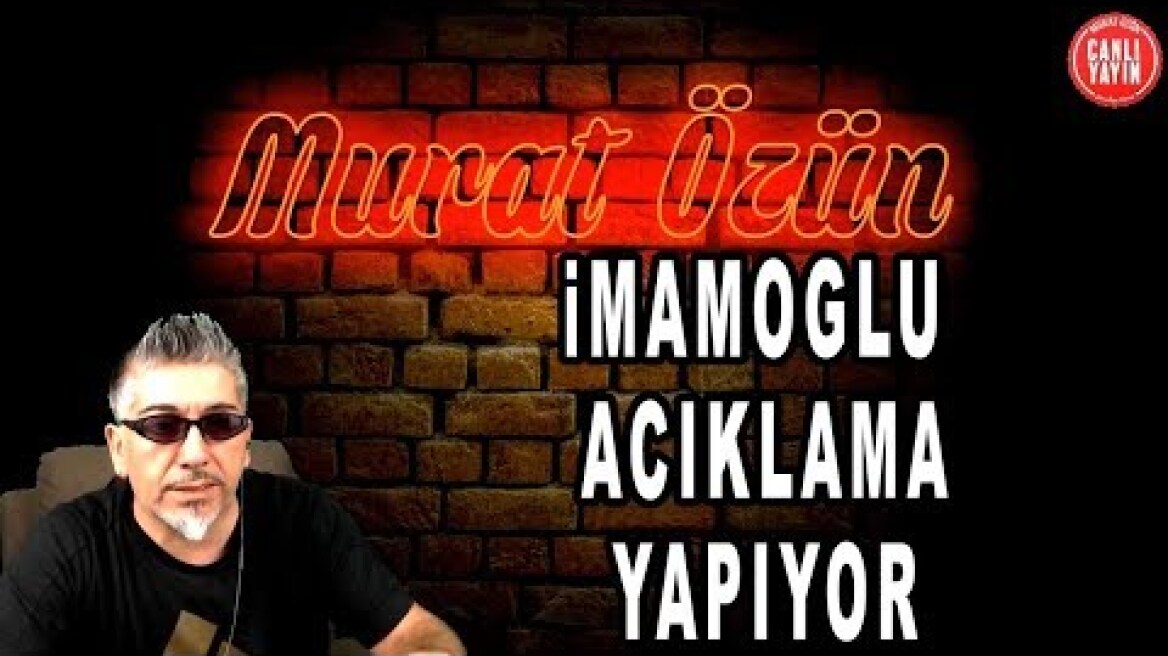 EKREM  iMAMOGLU ACIKLAMA YAPIYOR   CANLI