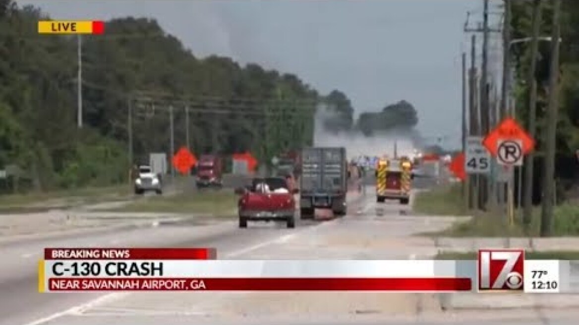 C-130 military transport plane crashes in Savannah, Georgia airport