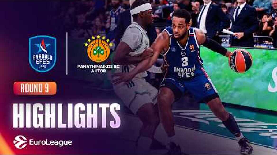 Anadolu Efes - Panathinaikos AKTOR | R9 Basketball Highlights 2026-27
