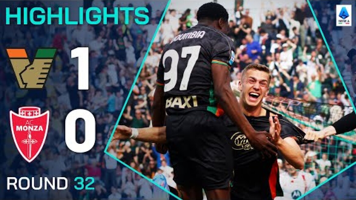 VENEZIA-MONZA 1-0 | HIGHLIGHTS | Fila Sees Red After Scoring Winner | Serie A 2024/25