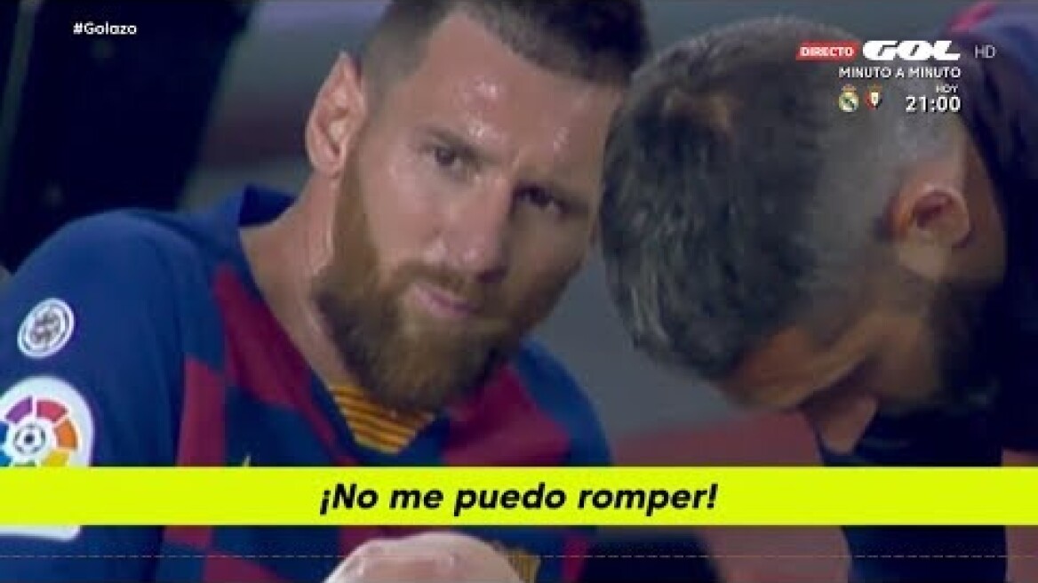 MESSI: " ¡ NO ME PUEDO ROMPER ! "