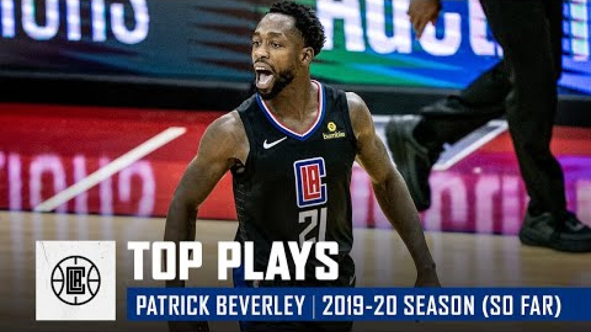 Patrick Beverley's Top Plays of the 2019-20 Regular Season (So Far) | LA Clippers