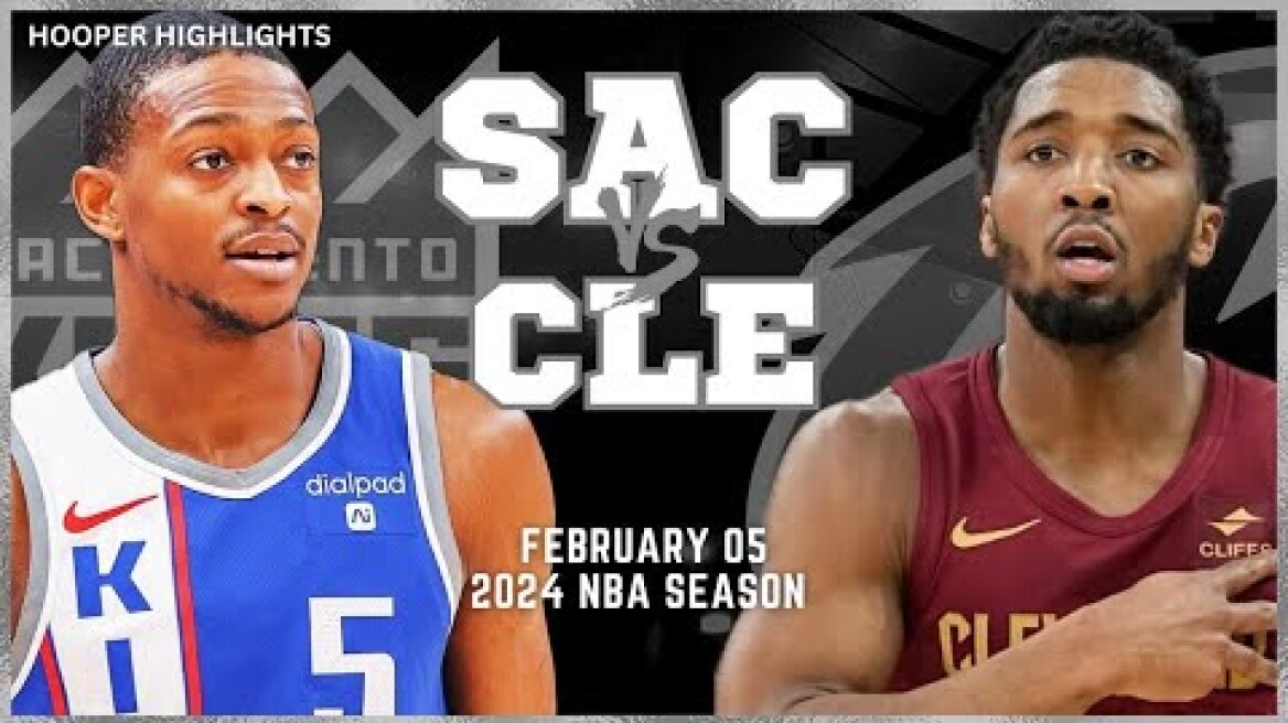 Sacramento Kings vs Cleveland Cavaliers Full Game Highlights | Feb 5 | 2024 NBA Season