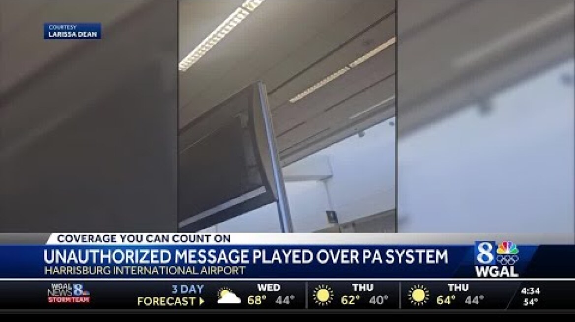 PA system hacked at Harrisburg International Airport