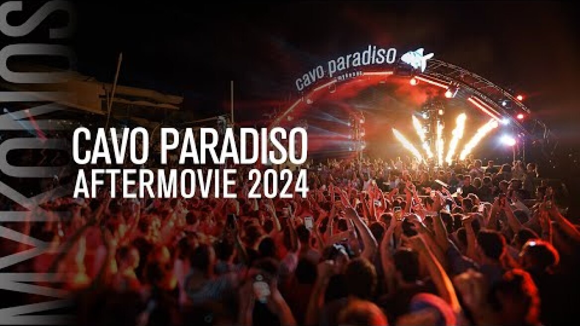 Cavo Paradiso Mykonos Aftermovie 2024 #cavoparadiso #mykonos