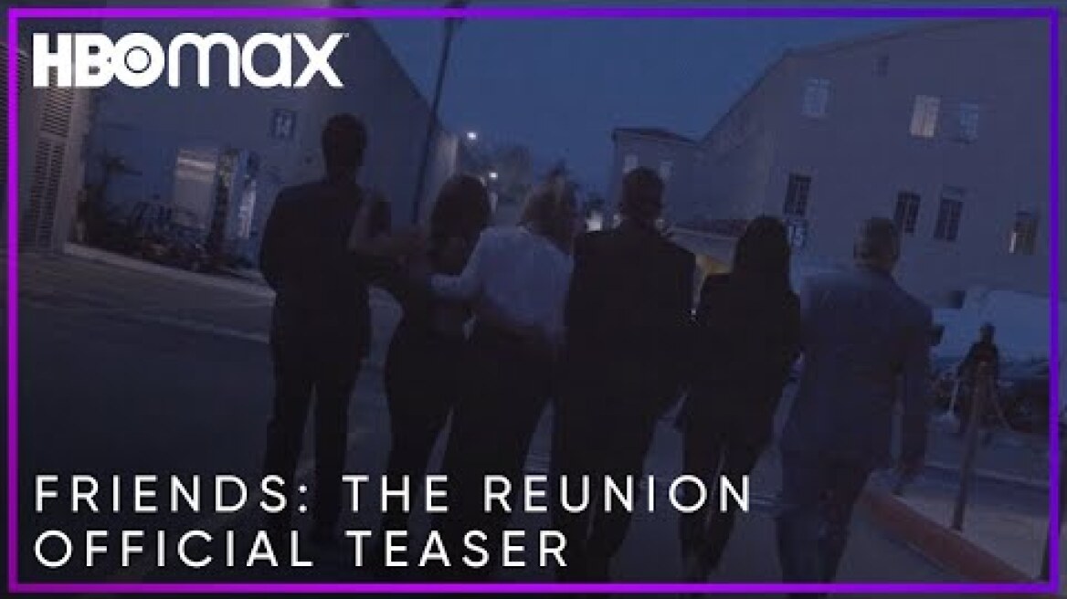 Friends: The Reunion | Official Teaser | HBO Max