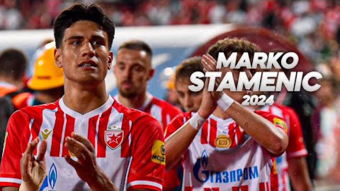 Marko Stamenić - The Midfield Commander - 2024ᴴᴰ