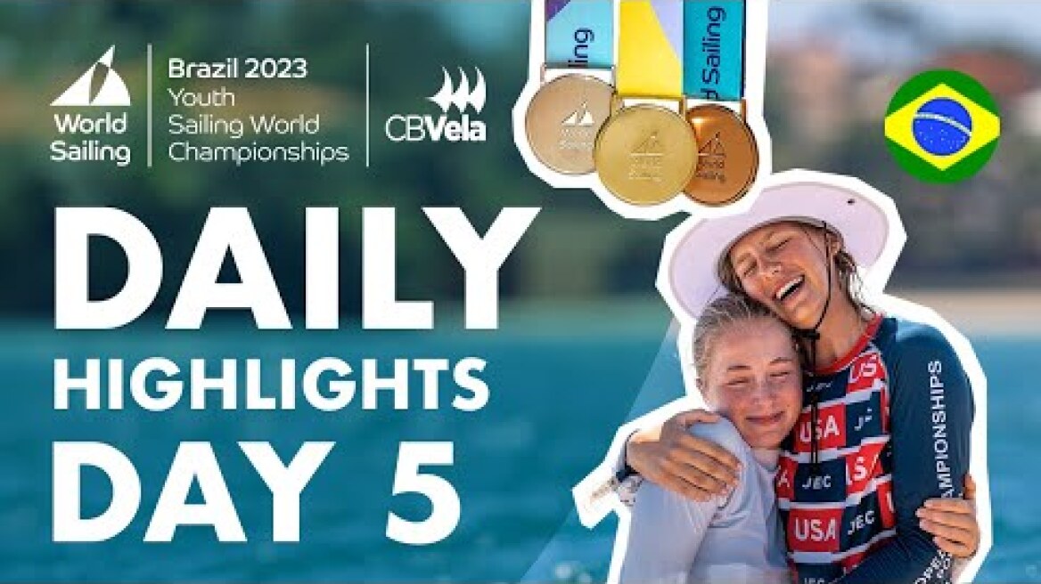 Day 5 | Youth Sailing World Championships | Búzios 2023