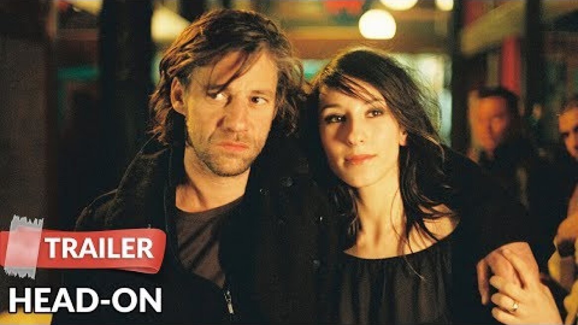 Head-On 2004 Trailer | Gegen die Wand | Birol Ünel | Sibel Kekilli