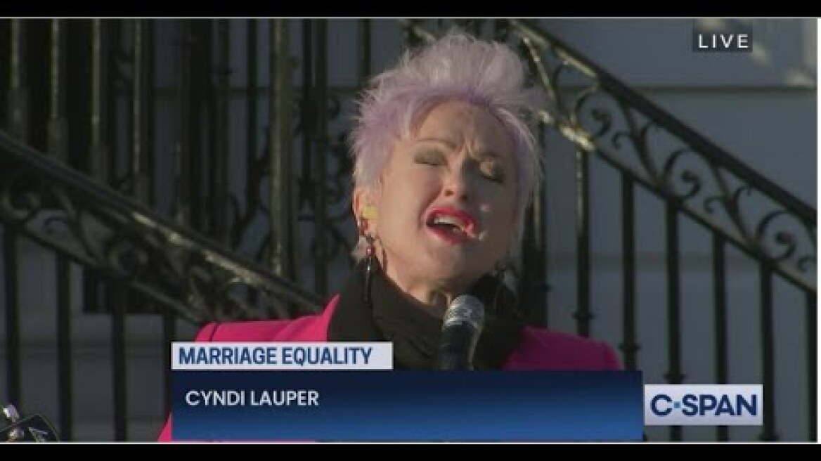 CYNDI LAUPER SINGS AT WHITE HOUSE - "True Colors" - Biden signs  Respect for Marriage Act