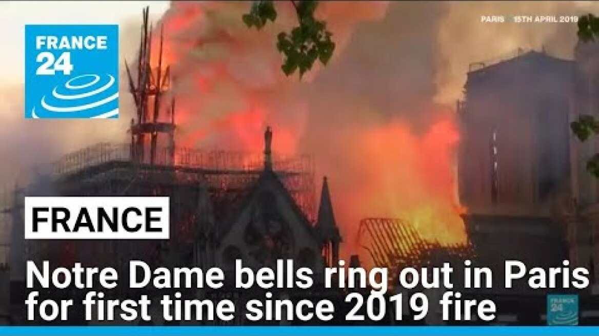 Notre Dame bells ring out in Paris for first time since 2019 fire • FRANCE 24 English