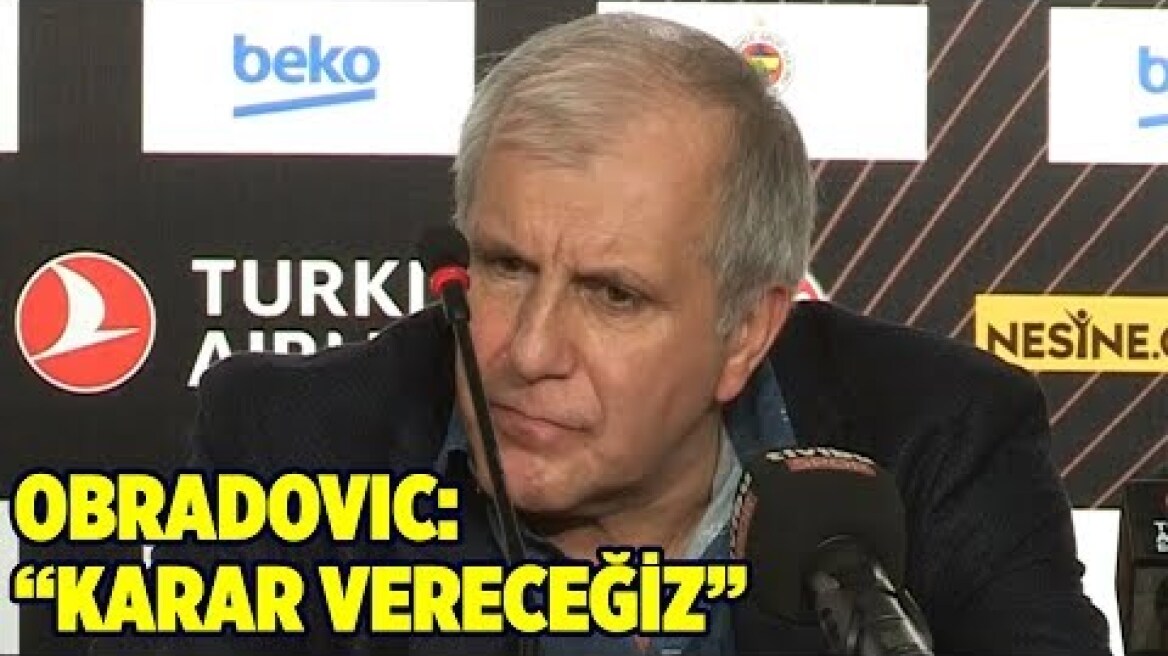 Zeljko Obradovic'in Fenerbahçe Beko 81-84 Zenit Maçının Ardından Açıklamaları