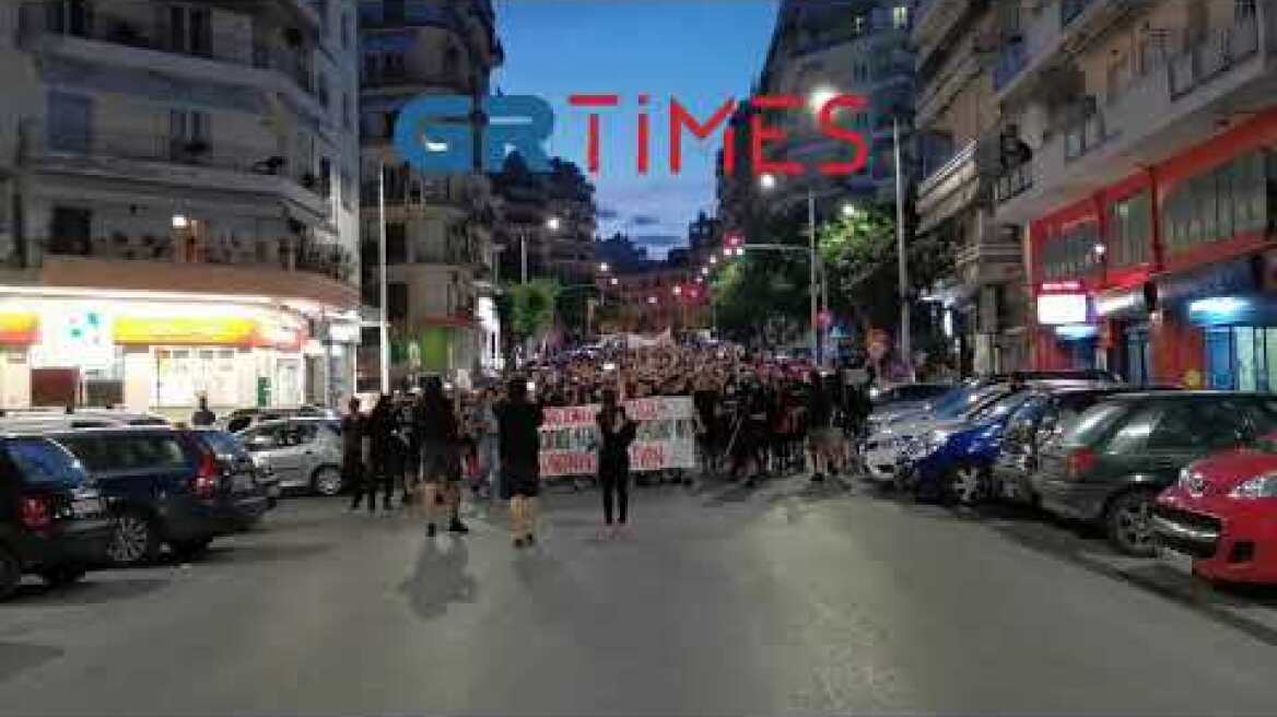 Πορεία αντιεξουσιαστων στη Θεσσαλονίκη - GRTimes.gr