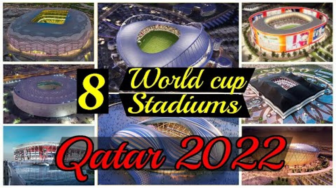 All 8  IMPRESSIVE World cup Stadiums Qatar 2022
