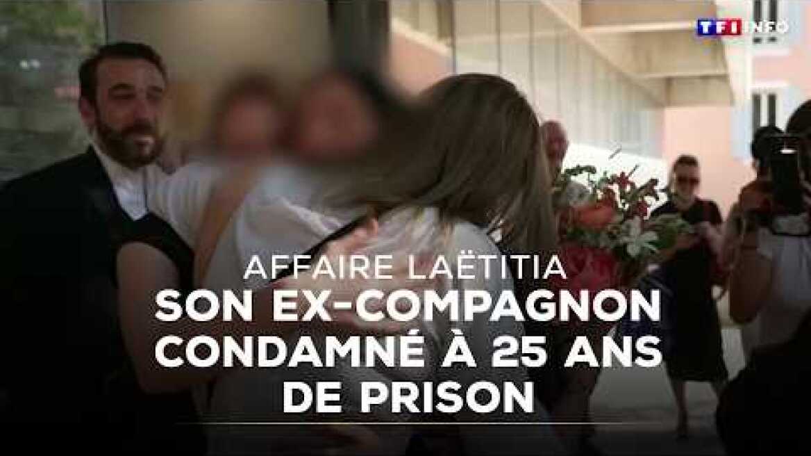 Affaire Laëtitia : son ex-compagnon condamné à 25 ans de prison｜TF1 INFO