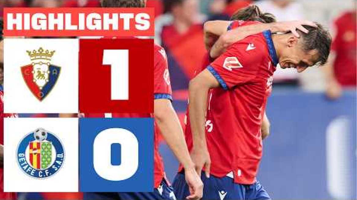 CA OSASUNA 1 - 0 GETAFE CF | RESUMEN LALIGA EA SPORTS