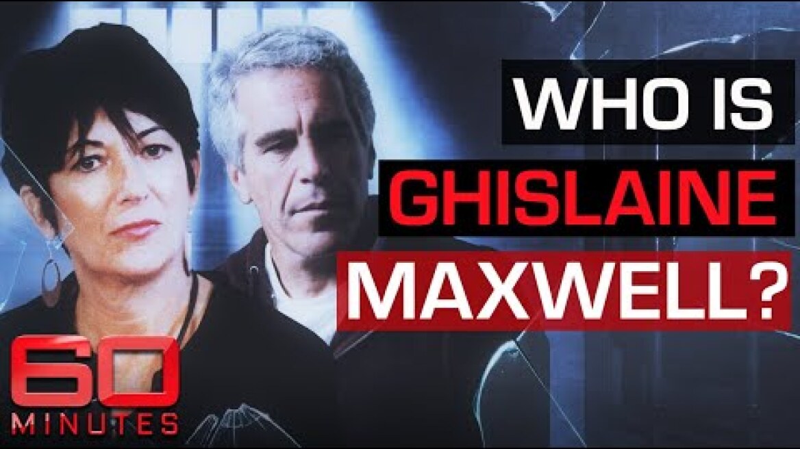 Inside the wicked saga of Jeffrey Epstein: the arrest of Ghislaine Maxwell | 60 Minutes Australia