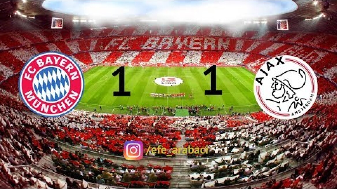 Bayern Münih 1  1 Ajax   Şampiyonlar Ligi Maç Özeti