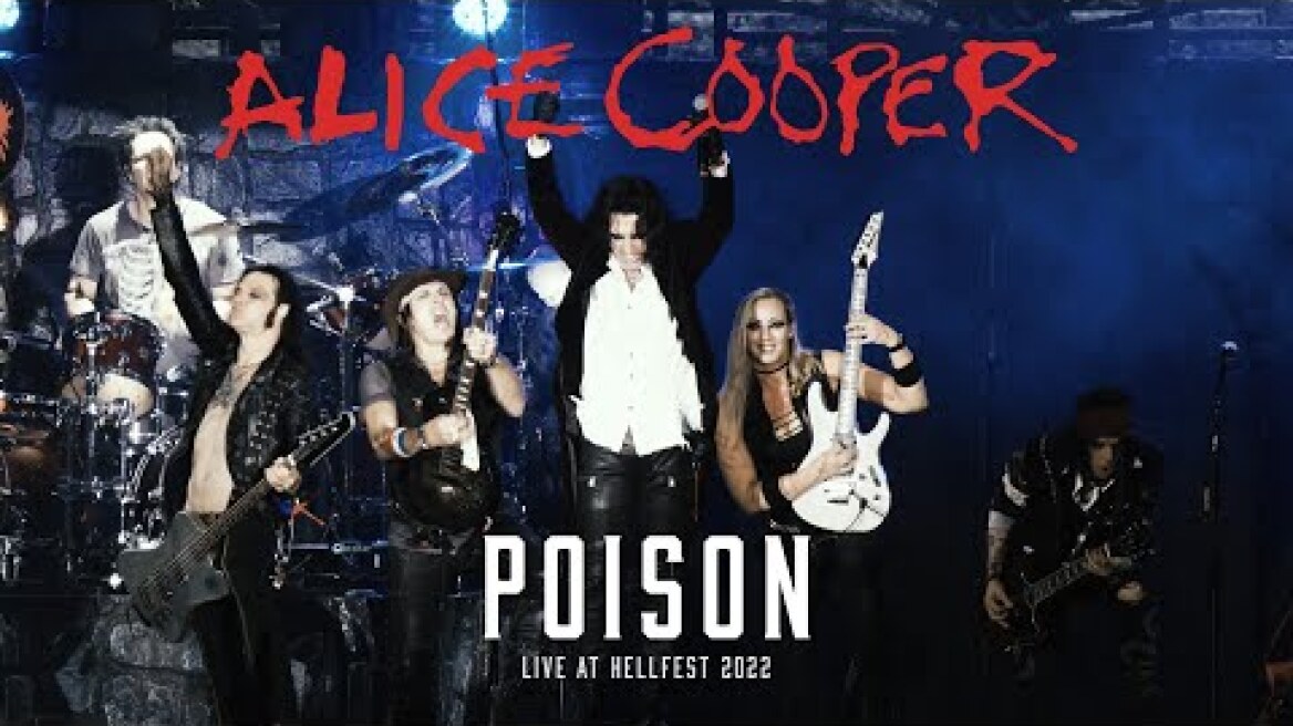 ALICE COOPER - Poison (Live At Hellfest 2022)