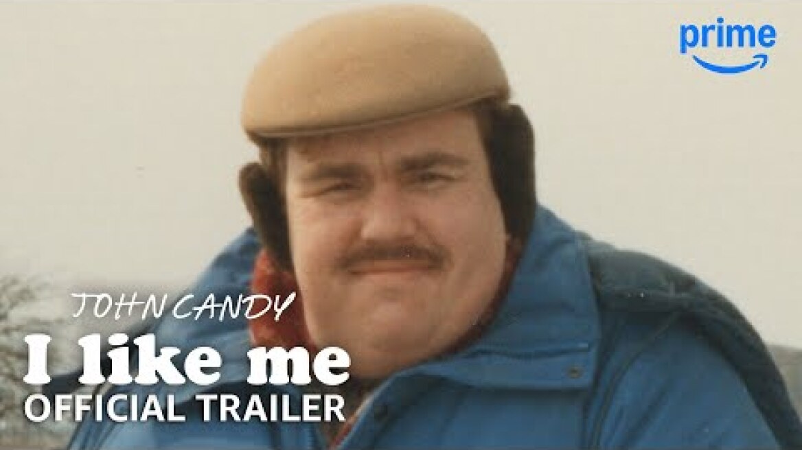 John Candy: I Like Me - Official Trailer | Prime Video