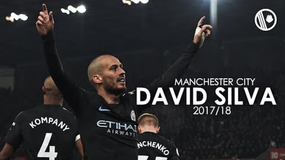 Manchester City | David Silva 2017/18