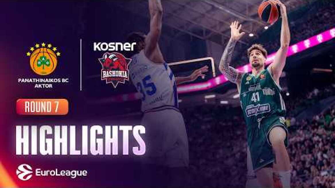 Panathinaikos AKTOR - Kosner Baskonia | R7 Basketball Highlights 2026-27