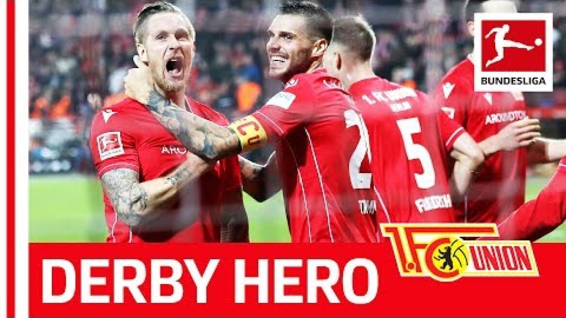 Union Berlin's Historic Derby Win - The Story of a Special Matchwinner