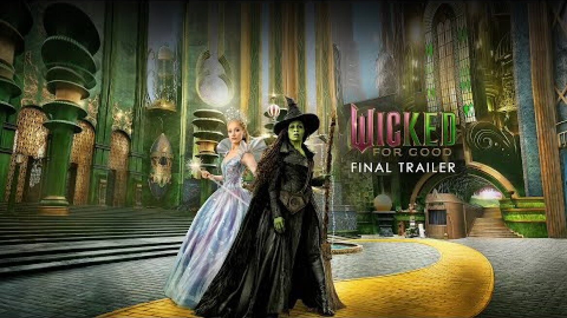 Wicked: For Good | Final Trailer