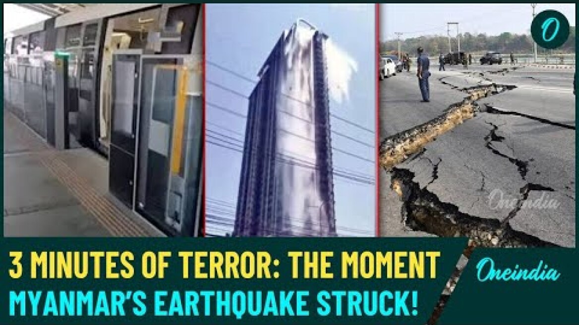 Myanmar Earthquake Kills 1600+| Metro Trains Rattle, Roads Split; Watch Moments of Absolute Terror