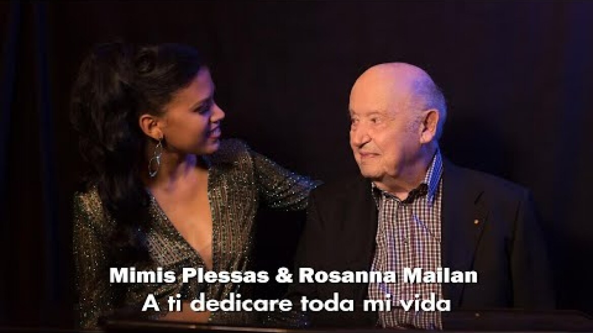 Mimis Plessas & Rosanna Mailan - A Ti Dedicaré Toda Mi Vida (Αν είναι η Αγάπη Αμαρτία)
