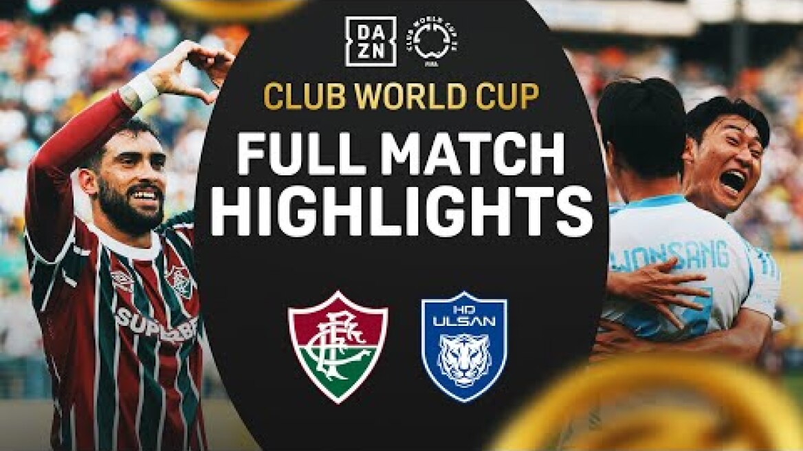 Fluminense Comes From Behind vs. Ulsan HD | FIFA Club World Cup Highlights