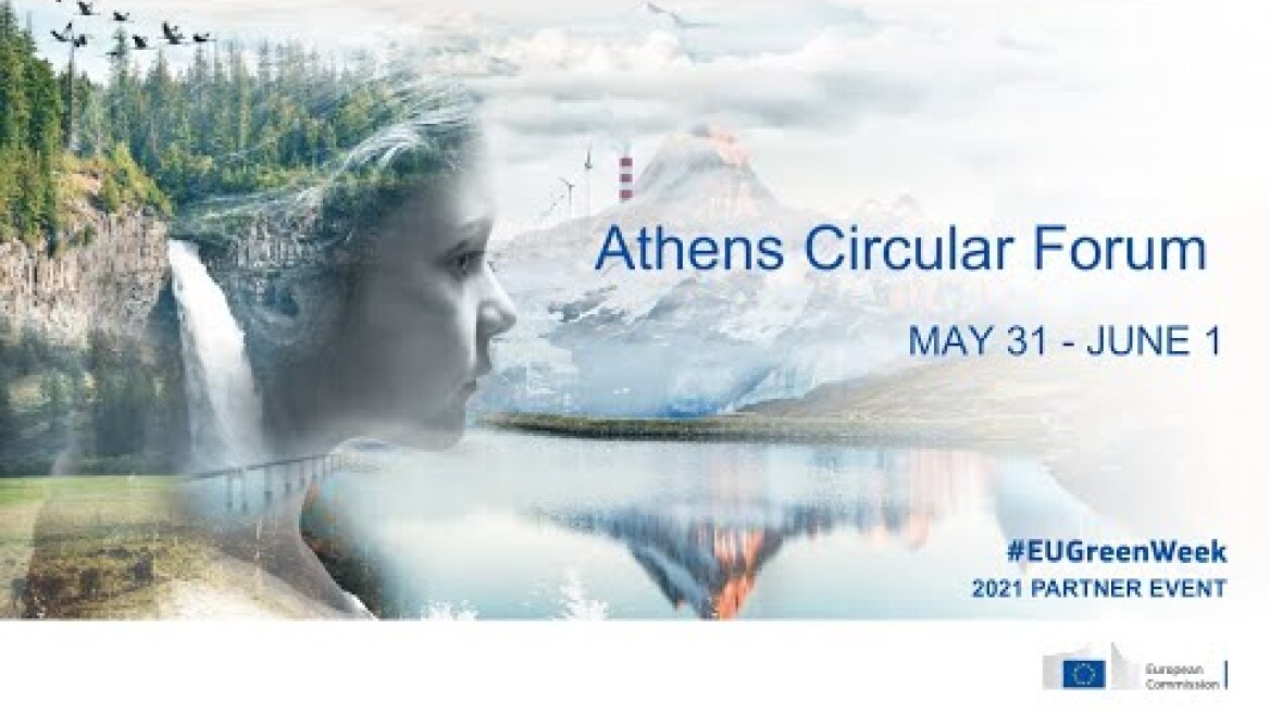 Athens Circular Forum II - EU Green Week Partner Event - Day 1