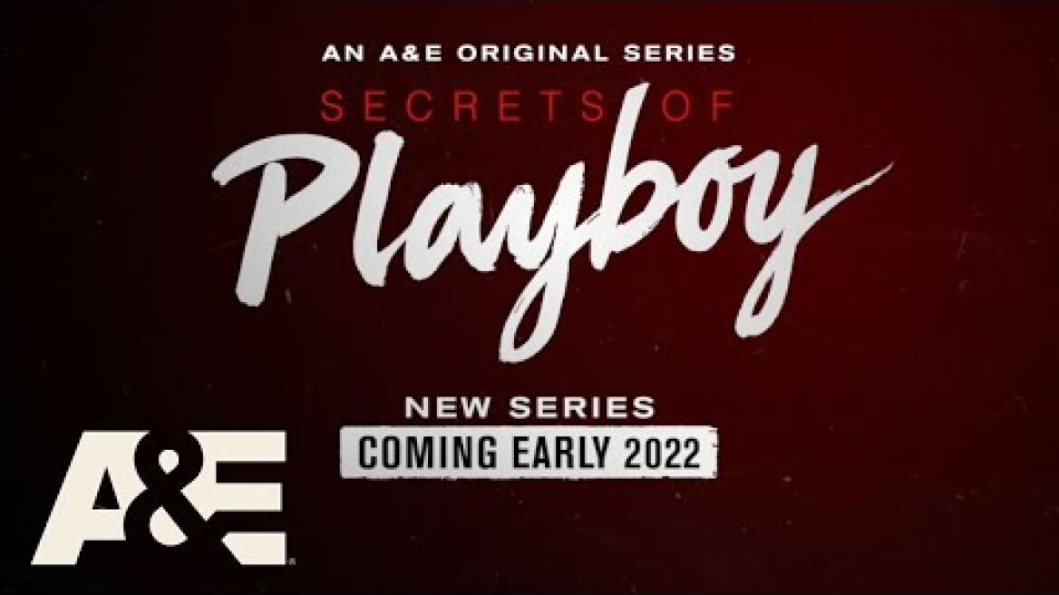 “Secrets of Playboy” Premieres on A&E in Early 2022