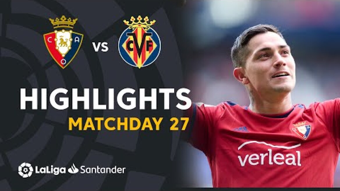 Resumen de CA Osasuna vs Villarreal CF (1-0)